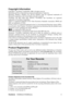 Page 6ViewSonicVX2262wm/VX2262wmp 4
Copyright Information
Copyright © ViewSonic® Corporation, 2008. All rights reserved.
Macintosh and Power Macintosh are registered trademarks of Apple Inc.
Microsoft, Windows, Windows NT, and the Windows logo are registered trademarks of
Microsoft Corporation in the United States and other countries.
ViewSonic, the three birds logo, OnView, ViewMatch, and ViewMeter are registered
trademarks of ViewSonic Corporation.
VESA is a registered trademark of the Video Electronics...