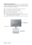 Page 9ViewSonicVX2268wm 7
Wall Mounting (Optional) For use only with UL Listed Wall Mount Bracket
To obtain a wall-mounting kit, contact ViewSonic
® or your local dealer. Refer to the
instructions that come with the base mounting kit. To convert your LCD display from a desk-
mounted to a wall-mounted display, do the following:
Step 1.Verify that the power button is turned Off, then disconnect the power cord.
Step 2.Lay the LCD display face down on a towel or blanket.
Step 3.Remove the plastic cover from the...