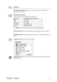 Page 18ViewSonicVX2835wm 15
Control Explanation
PIP (Picture In Picture) allows you to watch two screens from different 
sources at the same time.
PIP Input Source Select
1.Select input source for sub-screen as following.
2.Use S/T to select the sub-input source and press Y to confirm.
PIP Size Select: Select the size of sub-screen. The function only acts on PIP.
PIP Position Select: Select the position of sub-screen. The function only acts
on PIP.
Setup Menu displays the menu shown below:
Language Select...