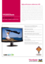 Page 1ViewSonic’s  20"  VX2033wm  widescreen  LCD  delivers  affordable, 
elegant  style  and  high  definition  performance  to  your  desktop.  The 
16:9  aspect  ratio  and  aspect  ratio  adjustment  ensure  distortion-free 
HD  viewing.  Connect  game  consoles,  DVD  players  and  more  through 
the  DVI-D  (with  HDCP)  or  VGA  inputs.  High  brightness  and  fast  video 
response deliver brilliant, blur-free images, while the ultra-high 20,000:1 
dynamic contrast ratio produces greater detail and...