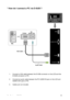 Page 22ViewSonic CD3200 19 
* How do I connect a PC via D-SUB ? 
 
 
 
 
1.  Connect a VGA cable between the D-SUB connector on the LCD and the 
D-SUB connector on PC. 
 
2.  Connect an audio cable between the PC AUDIO IN jack on the LCD and 
AUDIO OUT jack on PC. 
 
3.  Cables are not included.   
 
 