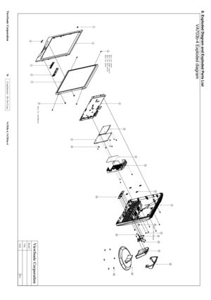 Page 73
VA703b-4 Exploded diagram
 
8. Exploded Diagram and Exploded Parts List 
ModelTitleDate Rev:ViewSonic Corporation
ViewSonic Corporation
 70
Confidential - Do Not Copy  VA703b-4_VA703m-4  