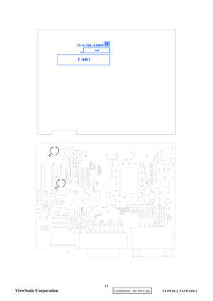 Page 64
 61 
ViewSonic Corporation   Confidential - Do Not Copy  VA1912w-2_VA1912wb-2 