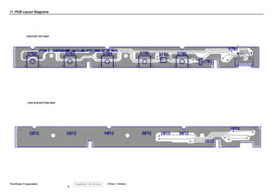 Page 75
ViewSonic Corporation
 Confidential - Do Not Copy  VP930-3_VP930b-3 
  72
 
11. PCB Layout Diagrams  
CON PCB TOP VIEW CON PCB BOTTOM  VIEW  