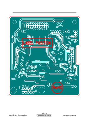 Page 81 
- 81 – 
ViewSonic Corporation           
 Confidential - Do Not Cop                  VA1903wb/VA1903wm  