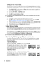 Page 36
Operation
32
Setting the User 1/User 2 mode
There are two user-definable modes if the curre nt available picture modes are not suitable 
for your need. You can use one of the picture modes (except the  User 1/User 2 ) as a starting 
point and customize the settings.
1. Press  MENU/EXIT  on the projector or  Menu on the remote control to open the On-
Screen Display (OSD) menu.
2. Go to the  PICTURE > Color Mode  menu.
3. Press /  to select  User 1 or User 2 .
4. Press   to highlight  Reference Mode ....