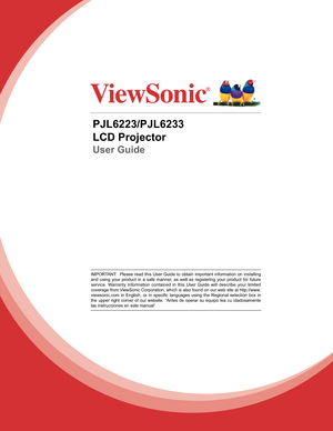 Page 1PJL6223/PJL6233
LCD Projector
User Guide
IMPORTANT:  Please read this User Guide to obtain important information on installing 
and using your product in a safe manner, as well as registering your product for future 
service. Warranty information contained in this User Guide will describe your limited 
coverage from ViewSonic Corporation, which is also found on our web site at http://www.
YLHZVRQLFFRP LQ (QJOLVK RU LQ VSHFL