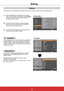 Page 5044ViewSonic PJL6243
44
SettingSetting
Setting
Setting MenuPress the MENU button to display the On-Screen Menu. Press the Point ▲▼ buttons to select Setting and press the Point ► or the SELECT button to access the submenu items.
1
2Use the Point ▲▼ buttons to select the desired item and then press the Point ► or the SELECT button to access the selected item.
This projector has a Setting menu that allows you to set up the other va\
rious functions described below.
Language
Menu position
This function is...