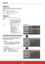 Page 5246ViewSonic PJL6243
46
Setting
This function decides whether to display On-Screen Displays. On............................ Show all the On-Screen displays. Use this function when you want to project images after the lamp becomes bright enough. The factory default setting is in this option. Off ........................... Hide the On-Screen Displays except;  ● On-Screen Menu.  ● Power off? (p. 20)  ● P-Timer display. (p. 26)  ● No signal for Power                                      management (p. 49)  ●...