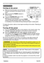 Page 19
PJL7211ViewSonic4

VIDEODOC.CAMERA
KEYSTONE
ASPECTSEARCHBLANK
MUTEMY BUTTONPOSITION1 2
ESCENTERMENU
RESET
COMPUTERMY SOURCE/AUTOMAGNIFYPAGE      UPVOLUMEDOWNoONOFF9×FREEZE

Power on/off
1.Make sure that the power cord is firmly and 
correctly connected to the projector and the 
outlet.
Turning on the power
2.Make sure that the POWER indicator is 
steady orange. 
3.Press the STANDBY/ON button on the 
projector or the remote control.
The projection lamp will light up and the POWER  
indicator will...