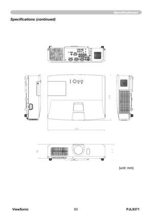 Page 70
PJL9371ViewSonic65

Specifications (continued)
[unit: mm]
Specificationsv 