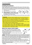 Page 17
PJL9371ViewSonic

30º30º
Approx.3 m 
Remote control
Remote control
About the remote control signal
The remote control works with the projector’s remote 
sensor. This projector has a remote sensor on the front.
The sensor senses the signal within the following range 
when the sensor is active:
60 degrees (30 degrees to the left and right of the sensor) 
within 3 meters about.
Installing the batteries
Please insert the batteries into the remote control before using it. If the remote control...