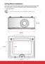 Page 8079
If you wish to use a third party ceiling mount kit, please ensure the sc\
rews which 
are used to attach a mount to the projector meet the following specifications: 
y Screw type: M6 x 4
 
  Please note that damage resulting from incorrect installation will inval\
idate the warranty.
Ceiling Mount Installation
452.80
212.00
160.0095.00
241.20  