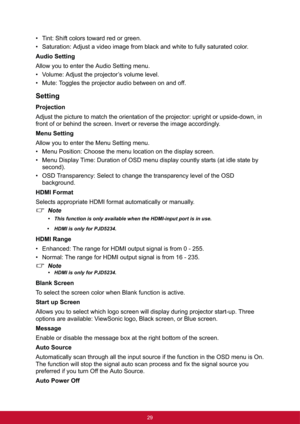 Page 3729
• Tint: Shift colors toward red or green.
• Saturation: Adjust a video image from black and white to fully saturated color.
Audio Setting
Allow you to enter the Audio Setting menu.
• Volume: Adjust the projector’s volume level.
• Mute: Toggles the projector audio between on and off.
Setting
Projection
Adjust the picture to match the orientation of the projector: upright or upside-down, in 
front of or behind the screen. Invert or reverse the image accordingly.
Menu Setting
Allow you to enter the Menu...