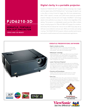 Page 1ViewSonic’s  PJD6210-3D  DLP®  projector  delivers  amazingly  clear  images 
with the digital clarity of DLP’s BrilliantColor
™ technology. It’s ideal for use 
in  the  office  or  bring  it  home  for  bigger  than  life  home  entertainment. 
With  2,700:1  dynamic  contrast,  and  2,200  lumens  (max)  this  powerful 
projector  displays  crisp  text  and  vivid  images.  ViewMatch
™  technology 
adjusts colors perfectly so you enjoy rich, vibrant colors regardless of the 
setting.  This  projector...