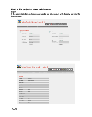 Page 33
 EN-30
Control the projector via a web browserLogin
If the administrator and user passwords are disabled, it will directly go into the
Status page. 