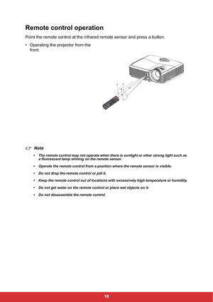 Page 1710
Remote control operation
Point the remote control at the infrared remote sensor and press a button.
• Operating the projector from the 
front.
Note
• The remote control may not operate when there is sunlight or other strong light such as 
a fluorescent lamp shining on the remote sensor.
• Operate the remote control from a position where the remote sensor is visible.
• Do not drop the remote control or jolt it.
• Keep the remote control out of locations with excessively high temperature or humidity.
•...