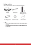 Page 92
Package contents
When you unpack the projector, make sure you have all these components:
Note
• Contact you dealer immediately if any items are missing, appear damaged, or if the unit 
does not work
.
• For maximum protection of the product, please save the original shipping carton and 
packing materials and repack your product as it was originally packed at the factory if 
you need to ship it.
Projector AC Power Cord Remote Control (IR) & 
batteries (AAA *2 PCS)
VGA Cable (D-SUB to D-
SUB)ViewSonic CD...