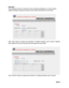 Page 40EN-37
ScheduleThe schedule function is divided into two scheduling categories, as shown below:
Weekly Schedule: defines the date of each week will execute the command
Click “Add” button to create new schedule. To delete schedule, click “Cancel”. Specific
Day: defines the month and day that will execute the command.
Click “Submit” button to create new schedule. To delete schedule, click “Cancel”. 