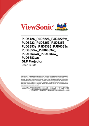 Page 1PJD5126_PJD5226_PJD5226w_
PJD6223_PJD6253_PJD6353_
PJD6353s_PJD6383_PJD6383s_
PJD6553w_PJD6653w_
PJD6653ws_PJD6683w_
PJD6683ws
DLP Projector
User Guide
IMPORTANT:  Please read this User Guide to obtain important information on installing 
and using your product in a safe manner, as well as registering your product for future 
service.  Warranty information contained in this User Guide will describe your limited 
coverage from ViewSonic Corporation, which is also found on our web site at http://www....