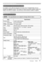 Page 58
54
ViewSonic      PJ862

Warranty And After-Ser vice
Warranty and after-service
If a problem occurs with the equipment, ﬁrst refer to the “Troubleshooting” and run 
through the suggested checks. If this does not resolve the problem, please contact your 
dealer or the service company. They will tell you what warranty condition is applied.
Speciﬁcations
Speciﬁcations
NOTE  • This speciﬁcations are subject to change without notice.
Item Speciﬁcation
Product nameLiquid crystal projector
Liquid
Crystal...