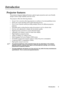 Page 9Introduction 5
Introduction
Projector features
The projector integrates high-performance optical engine projection and a user-friendly 
design to deliver high reliability and ease of use.
The projector offers the following features.
• Screen Color correction allowing projection on surfaces of several predefined colors
• Quick auto search speeding up the signal detecting process
• Up to 8 sets of picture modes providing multiple choices for different projection 
purposes
• Selectable quick cooling...
