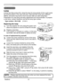 Page 108
PJ1173ViewSonic03

Maintenance 
Maintenance
A lamp has finite product life. Using the lamp for long periods of time could cause 
the pictures darker or the color tone poor. Note that each lamp has a different 
lifetime, and some may burst or burn out soon after you start using them\
. 
Preparation of a new lamp and early replacement are recommended. To prepare 
a new lamp, contact ViewSonic and tell the lamp type number.
Lamp
Type number = RLC-038     (DT0087)
.Turn the projector off, and...