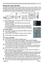 Page 29
PJ1173ViewSonic4

Operating
.Press the MENU button on the remote control or one of the cursor 
buttons on the projector. 
The Advanced MENU, or EASY MENU that has priority just after 
powered on, will appear. 
If you want to move the menu position, use the cursor buttons after 
pressing the POSITION button. While the projector is displaying any 
menu, the MENU button on the projector works as the cursor buttons.
Using the menu function
.If you want to change it to the Advanced MENU,...