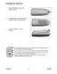 Page 14ViewSonic 8 PJ260D
Installing the Batteries
1. Open the battery cover in the 
direction shown.
2. Install batteries as indicated by the 
diagram inside the compartment.
3. Close the battery cover into 
position.
„Keep the batteries out of the reach of children. There is a danger of death 
by accidentally swallowing the batteries.
„Remove batteries from remote control when not using for extended periods.
„Do not dispose of the used batteries along with household waste. Dispose 
of used batteries according...