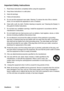 Page 3
ViewSonic	 PJ358
Important Safety Instructions
1. 	 Read	these	nstructons	completely	before	usng	the	equpment.
2. 	 Keep	these	nstructons	n	a	safe	place.
3. 	 Heed	all	warnngs.
4. 	 Follow	all	nstructons.
5.  Do not use this equipment near water. Warning: To reduce the risk of fire or electric 
shock,	do	not	expose	ths	apparatus	to	ran	or	mosture.
6.  		 Clean	wth	a	soft,	dry	cloth.	If	further	cleanng	s...