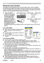 Page 25
20ViewSonic	 PJ358
Operating
Using the menu function
Ths	projector	has	the	followng	menus:	PICTURE,	IMAGE,	INPUT,	SETUP,	SCREEN,	
OPTION	and	EASY	MENU.	EASY	MENU	conssts	of	functons	often	used,	and	the	other	
menus are classified into each purpose. Each of these menus is operated using the same 
methods.	The	basc	operatons	of	these	menus	are	as	follows.
1.	Press	the	MENU	
button	on	the	remote	
control	or	the	projector.
	
The	 Advanced	MENU,	
or	EASY 	MENU	that	
has...