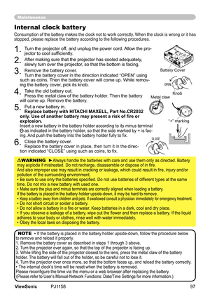 Page 102
Maintenance
1.	Turn	the	projector	off,	and	unplug	the	power	cord.	Allow	the	pro-jector to cool sufficiently.
2.	After	makng	sure	that	the	projector	has	cooled	adequately,	
slowly	turn	over	the	projector,	so	that	the	bottom	s	facng.
3.	Remove	the	battery	cover.		
Turn	the	battery	cover	n	the	drecton	ndcated	“OPEN”	usng	
such	as	cons.	 Then	the	battery	cover	wll	come	up.	Whle	remov
-
ng	the	battery	cover,	pck	ts	knob.
4.	Take	the...