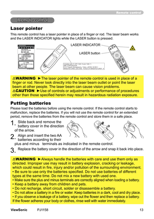 Page 18
Remote control
Putting batteries
Please	load	the	batteres	before	usng	the	remote	control.	If	the	remote	control	starts	to	
malfuncton,	replace	the	batteres.	If	you	wll	not	use	the	remote	control	for	an	extended	
perod,	remove	the	batteres	from	the	remote	control	and	store	them	n	a	safe	place.
1.	Slde	back	and	remove	the	
battery	cover	n	the	drecton	
of	the	arrow.
2.	Algn	and	nsert	the	two	 AA	
batteres	accordng	to	ther...