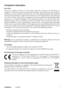 Page 2
ViewSonic	 PJ1158
Compliance Information 
For U.S.A.
This  device  complies  with  part  15  of  FCC  Rules.  Operation  is  subject  to  the  following  two 
conditions:  (1)  this  device  may  not  cause  harmful  interference,  and  (2)  this  device  must  accept  any 
interference  received,  including  interference  that  may  cause  undesired  operation.This  equipment 
has  been  tested  and  found  to  comply  with  the  limits  for  a  Class  B  digital  device,  pursuant  to  part 
15...