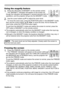 Page 26
Operating
Using the magnify feature
1.	Press	the	ON	button	of	MAGNIFY	on	the	remote	control.			
The	“MAGNIFY”	ndcaton	wll	appear	on	the	screen	(al
-
though	the	ndcaton	wll	dsappear	n	several	seconds	wth	no	
operaton),	and	the	projector	wll	go	nto	the	MAGNIFY 	mode.
2.	Use the cursor buttons ▲/▼ to adjust the zoom level. 
To	move	the	zoom	area,	press	the	POSITION	button	n	the	MAGNIFY 	mode,	
then use the cursor buttons ▲/▼/◄/► to...