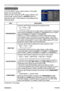 Page 47
42
ViewSonic
  Pro9500
INPUT menu
INPUT menu
From the INPUT menu, items shown in the table 
below can be performed.
Select an item using the ▲/▼ cursor buttons, and 
press the ► cursor button or ENTER button to 
execute the item. Then perform it according to the 
following table.
Item Description
PROGRESSIVE Using the ▲/▼ buttons switches the progress mode.
TV  ó FILM 
ó OFF
  
• This function works only for a video signal, s-video signal, component 
video signal (of 480i@60 or 576i@50 or 1080i@50/60)...