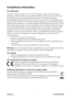 Page 2
PJ513D/PJ513DBViewSonici

Compliance Information
FCC Statement
This device complies with part 15 of FCC Rules. Operation is subject to \
the following two 
conditions: (1) this device may not cause harmful interference, and (\
2) this device must accept 
any interference received, including interference that may cause undesir\
ed operation.
This equipment has been tested and found to comply with the limits for a\
 Class B digital device, 
pursuant to part 15 of the FCC Rules. These limits are designed...