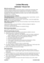 Page 55
PJ513D/PJ513DBViewSonic49

Limited Warranty
VIEWSONIC® PROJECTOR
What the warranty covers: 
ViewSonic warrants its products to be free from defects in material and w\
orkmanship, under 
normal use, during the warranty period. If a product proves to be defect\
ive in material or 
workmanship during the warranty period, ViewSonic will, at its sole option, repair or replace 
the product with a like product. Replacement product or parts may includ\
e remanufactured or 
refurbished parts or components. 
How...