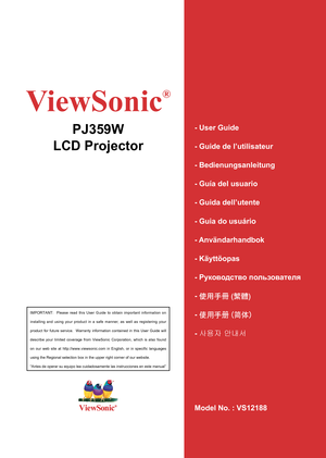 Page 1
ViewSonic
®
PJ359W
LCD Projector
IMPORTANT:    Please  read  this  User  Guide  to  obtain  important  information  on 
installing  and  using  your  product  in  a  safe  manner,  as  well  as  registering  your 
product  for  future  service.    Warranty  information  contained  in  this  User  Guide  will 
describe  your  limited  coverage  from  ViewSonic  Corporation,  which  is  also  found 
on  our  web  site  at  http://www.viewsonic.com  in  English,  or  in  specific  languages 
using the...