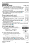 Page 19
PJ359WViewSonic14

Operating
Temporarily muting the sound
1. Press the MUTE button on the remote control.  A dialog will appear on the screen indicating that you have muted the sound. To restore the sound, press the MUTE, VOLUME + or VOLUME - button. Even if you do not do anything, the dialog will automatically disappear \
after a few seconds.● When  is selected for the AUDIO item of the AUDIO menu (32),  the volume adjustment is disabled.
●   When
  is selected to VIDEO (NTSC), S-VIDEO (NTSC) or...