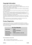 Page 5
ViewSonicivPJ359W

Copyright Information
Copyright© ViewSonic© Corporation, 2008. All rights reserved.
Macintosh and Power Macintosh are registered trademarks of Apple Inc.
Microsoft, Windows, Windows NT, and the Windows logo are registered trademarks of Microsoft 
Corporation in the United States and other countries.
ViewSonic, the three birds logo, OnView, ViewMatch, and ViewMeter are registered trademarks 
of ViewSonic Corporation.
VESA is a registered trademark of the Video Electronics Standards...