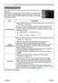 Page 43
PJ359WViewSonic38

OPTION Menu
OPTION Menu
ItemDescription
AUTO SEARCH
Using the ▲/▼ buttons turns on/off the automatic signal search function.
TURN ON ó TURN OFF
When the TURN ON is selected, detecting no signal automatically cycles through input ports in the following order. The search is started from the current port. Then when an input is found, the projector will stop searching and display the image. 
   COMPUTER IN1 ð COMPUTER IN2
   VIDEO  S-VIDEO  HDMI
AUTO 
KEYSTONE 
Using the ▲/▼ buttons...