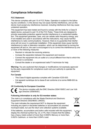 Page 2Compliance Information
FCC Statement
This device complies with part 15 of FCC Rules. Operation is subject to \
the follow-
ing two conditions: (1) this device may not cause harmful interference\
, and (2) this 
device must accept any interference received, including interference tha\
t may cause 
undesired operation.
This equipment has been tested and found to comply with the limits for a\
 Class B 
digital device, pursuant to part 15 of the FCC Rules. These limits are designed to 
provide reasonable...