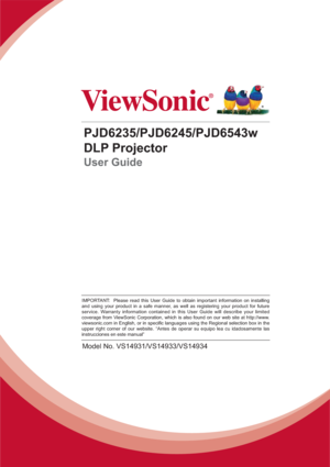 Page 1PJD6235/PJD6245/PJD6543w
DLP Projector
User Guide
IMPORTANT:  Please read this User Guide to obtain important information on installing 
and using your product in a safe manner, as well as registering your product for future 
service. Warranty information contained in this User Guide will describe your limited 
coverage from ViewSonic Corporation, which is also found on our web site at http://www.
YLHZVRQLFFRPLQ(QJOLVKRULQVSHFL