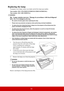 Page 5853
Replacing the lamp
To prepare a new lamp, contact your dealer and tell the lamp type number.
Type number: RLC-078 (PJD5132/PJD5232L/PJD5134/PJD5234L) 
Type number: RLC-085 (PJD5533w)
WARNING
Hg - Lamp contains mercury. Manage in accordance with local disposal 
laws. See www.lamprecycle.org
• Be careful of broken glass when replacing the lamp.
• Please wear eye protection and gloves when performing overhead installation.
• To reduce the risk of electrical shock, always turn the projector off and...