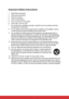 Page 3Important Safety Instructions
1. Read these instructions.
2.  Keep these instructions.
3.  Heed all warnings.
4.  Follow all instructions.
5.  Do not use this unit near water.
6.  Clean with a soft, dry cloth.
7.  Do not block any ventilation openings. Install the unit in accordance wi\
th the 
manufacturer’s instructions.
8.  Do not install near any heat sources such as radiators, heat registers, \
stoves,   
or other devices (including amplifiers) that produce heat.
9.  Do not defeat the safety purpose...