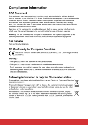 Page 2i
FCC Statement
This equipment has been tested and found to comply with the limits for a\
 Class A digital 
device, pursuant to part 15 of the FCC Rules. These limits are designed to provide reasonable 
protection against harmful interference when the equipment is operated i\
n a commercial 
environment. This equipment generates, uses, and can radiate radio frequency energy 
and, if not installed and used in accordance with the instruction manual\
, may cause harmful 
interference to radio...