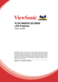 Page 1PLED-W600/PLED-W800
LED Projector
User Guide
IMPORTANT:  Please read this User Guide to obtain important information on installing 
and using your product in a safe manner, as well as registering your product for future 
service. Warranty information contained in this User Guide will describe your limited 
coverage from ViewSonic Corporation, which is also found on our web site at http://www.
viewsonic.com in English, or in specific languages using the Regional selection box in the 
upper right corner of...