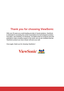 Page 2Thank you for choosing ViewSonic
With over 25 years as a world leading provider of visual solutions, ViewSonic 
is dedicated to exceeding the world’s expectations for technological evolution, 
innovation, and simplicity. At ViewSonic, we believe that our products have the 
potential to make a positive impact in the world, and we are confident that the 
ViewSonic product you have chosen will serve you well. 
Once again, thank you for choosing ViewSonic !  
