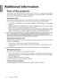 Page 5656 Additional information  
English
Additional information
Care of the projector
Your projector needs little maintenance. The only thing you have to do on a regular basis is keep the lens 
clean. Never remove any parts of the projector except the lamp. Contact your dealer or local customer 
service center if the projector fails to operate as expected.
Cleaning the lens
Clean the lens whenever you notice dirt or dust on the surface. Before you attempt to clean the lens, 
turn the projector off, unplug the...